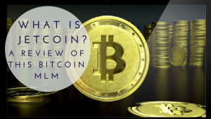 Featured Image-What is Jet Coin- A Review of this Bitcoin MLM