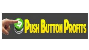 THE BUTTON-WHAT IS PUSH BUTTON PROFITS ABOUT, A SCAM