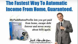 WHAT IS MY PUSH BUTTON PROFITS ABOUT, A SCAM- FIND OUT HERE!